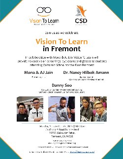 In collaboration with Mona & AJ Jain Vision To Learn will provide no-cost vision screenings, eye exams and glasses to students attending California School for the Deaf-Fremont!